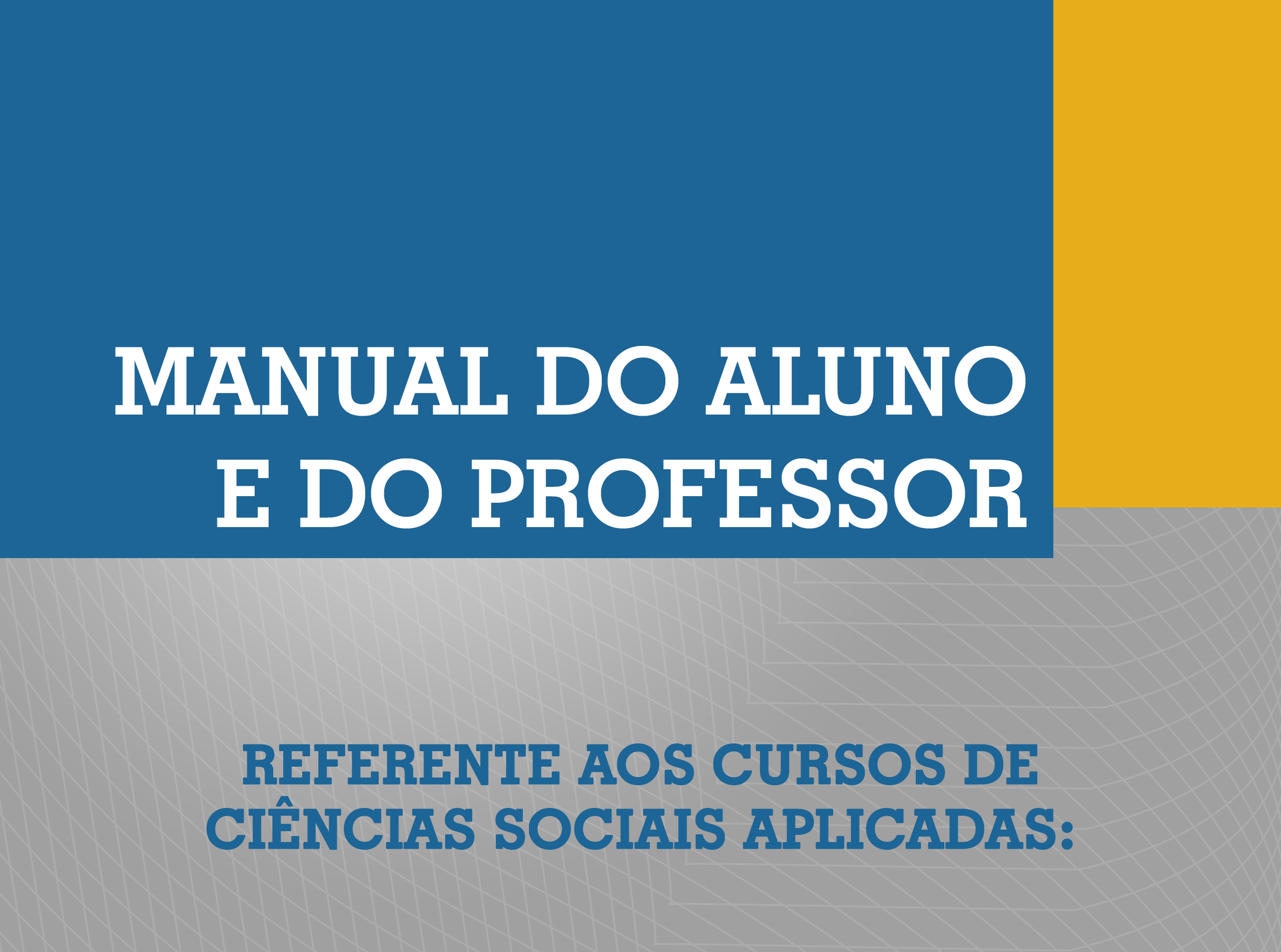 Manual do aluno  2016 – segundo semestre