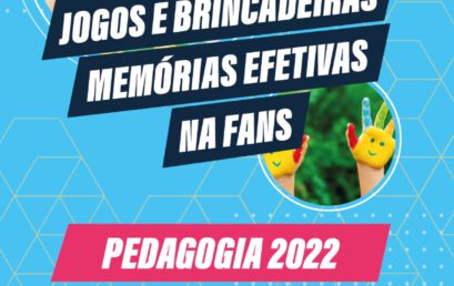 Memórias Afetivas – Pedagogia FANS 2022